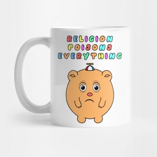 Religion Poisons Everything Mug